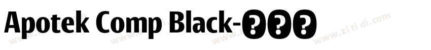 Apotek Comp Black字体转换 Apotek Comp Black字体转换